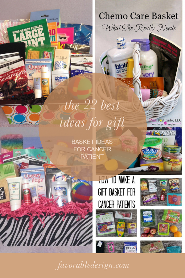 the-22-best-ideas-for-gift-basket-ideas-for-cancer-patient-home